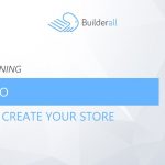 Builderall Toolbox Tips Magento-How to Create Your Store