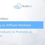 Builderall Toolbox Tips Become an Affiliate Marketer  Finding Products to Promote as an Affiliate