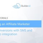 Builderall Toolbox Tips Becoming an Affiliate Marketer  Better conversions with SMS and Whatsapp integration