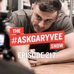 Business Tips: Advice to My Younger Self, Success Metrics & Overcoming The Past  | #AskGaryVee 217
