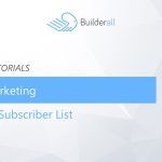 Builderall Toolbox Tips Email Marketing  Create a Subscriber List