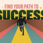 Business Tips: How to Find Your Path to Happiness