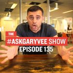 Business Tips: #AskGaryVee Episode 135: When Is It Time To Get A Personal Assistant?