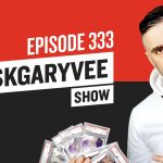 Business Tips: #AskGaryVee 333 | Sports Cards Q&A