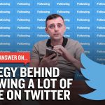 Business Tips: Strategy Behind Following A Lot Of People On Twitter