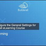 Builderall Toolbox Tips 3. How to Configure the General Settings for your Builderall eLearning Course