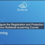 Builderall Toolbox Tips 5. How to Configure the Registration and Protection Settings for your Builderall eLearning Course