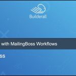 Builderall Toolbox Tips How to Work with MailingBoss Workflow