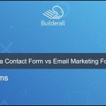 Builderall Toolbox Tips How to Use a Contact Form vs Email Marketing Form