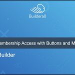 Builderall Toolbox Tips Setting up Membership Access with Buttons and Menus