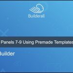 Builderall Toolbox Tips 8 - How to Build Panels 7 - 9 Using Premade Templates
