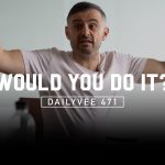 Business Tips: Would You Work at a Burger King to Follow Your Passion? | DailyVee 471