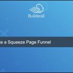 Builderall Toolbox Tips How to Create a Squeeze Page Funnel