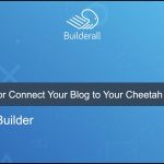 Builderall Toolbox Tips How to Add or Connect Your Blog to Your Cheetah Website