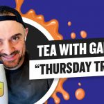 Business Tips: Tea with GaryVee 051 - Thursday 9:00am ET | 7-23-2020