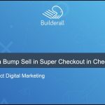 Builderall Toolbox Tips How to Add a Bump Sell in Super Checkout in Cheetah