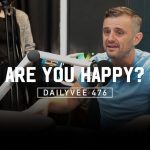 Business Tips: Why Rich People Are Unhappy | DailyVee 476