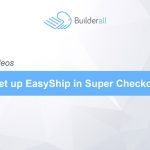 Builderall Toolbox Tips How to Set up EasyShip in Super Checkout
