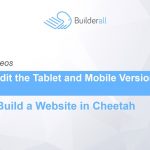 Builderall Toolbox Tips How to Edit the Tablet and Mobile Versions in Cheetah